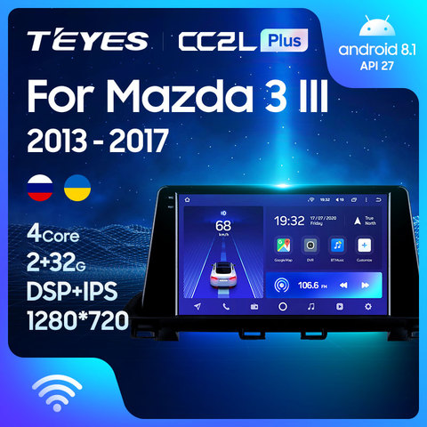 TEYES CC2L Штатная магнитола For Мазда 3 3 BM For Mazda 3 Mazda3 3 Axela BM 2013 - 2017 Android 8.1, до 8-ЯДЕР, до 4 + 64ГБ 32EQ + DSP 2DIN автомагнитола 2 DIN DVD GPS мультимедиа автомобиля головное устройство ► Фото 1/6