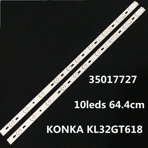 Новинка 100%, светодиодная подсветка KONKA KL32GT618 35017727, 10 светодиодный s 64,4 см, 1 комплект = 2 шт. ► Фото 1/2