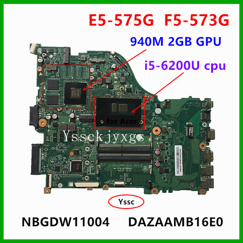 DAZAAMB16E0 материнская плата для ноутбука Acer Aspire E5-575G F5-573G материнская плата, NBGDW11004 (с i5-6200U процессор + 940 м 2 Гб GPU) тест проведен ► Фото 1/6