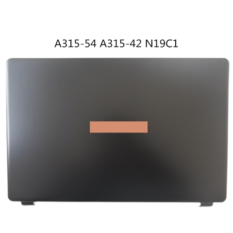 Новый ноутбук LCD задняя крышка экрана крышка Topcase Для Acer Aspire A315-54 A315-42 N19C1 ► Фото 1/3