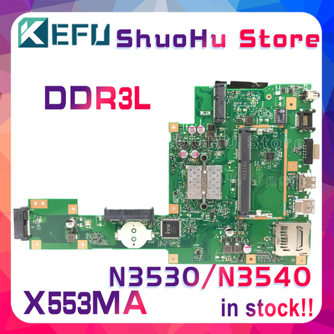 Материнская плата KEFU для ноутбука ASUS X553MA X503M X553M F553M X503MA F553MA DDR3L N3540, протестированная на 100% рабочая оригинальная материнская плата ► Фото 1/4