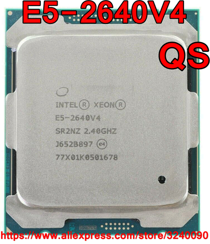 Процессор Intel ЦП Xeon, версия QS, 2,40 ГГц, 10 ядер, 25 м, 2640, V4, E5, 2640V4, с процессором, 4, бесплатная доставка ► Фото 1/2