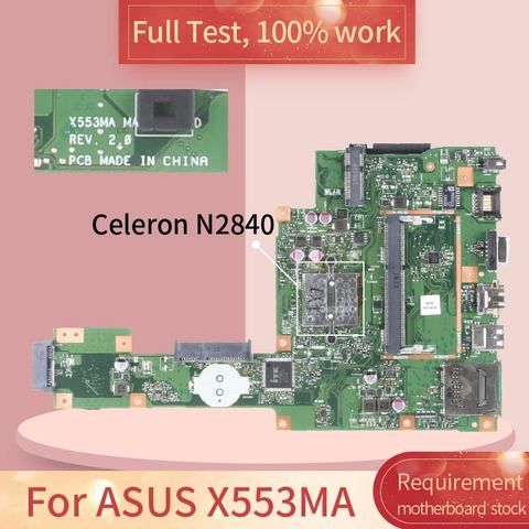 Материнская плата REV.2.0 для ASUS X553MA SR1YJ SR1W4 Celeron N2840 N2830 CPU DDR3, материнская плата для ноутбука, полный тест, 100% работа ► Фото 1/5