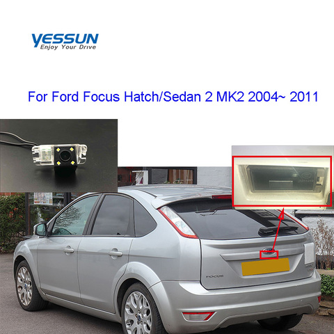 Камера заднего вида Yessun для Ford Focus Hatchback/Sedan 2 MK2 2004 2005 2006 2007 2008 2009 ~ 2011, камера номерного знака ► Фото 1/5