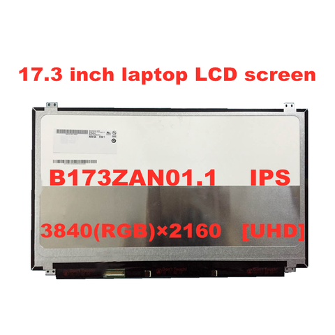 ЖК-экран для ноутбука 17,3 дюйма 4K IPS B173ZAN01.0 B173ZAN01.1 B173ZAN01.2 B173ZAN01.4 N173DSE-G31 3280*2160 UHD панель ► Фото 1/5