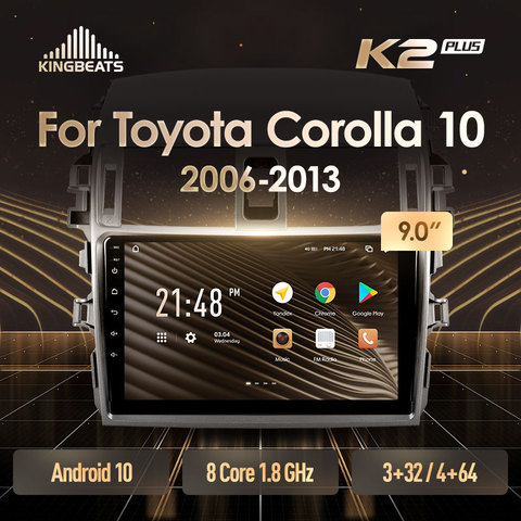 KingBeats штатное головное устройство For Toyota Corolla 10 E140 E150 2006 - 2013 GPS автомагнитола на андроид магнитола For Тойота Королла 10 E140 E150 For автомобильная мультимедиа 8 core*1.8G No 2din 2 din dvd ► Фото 1/6