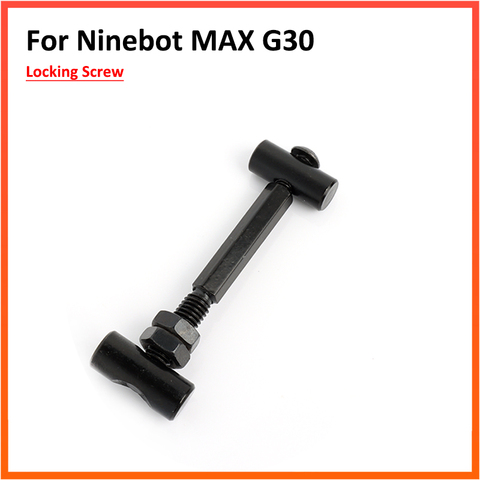 Набор запорных винтов для Ninebot Max G30/G30D, самокат, запирающий вал, винт G30Lite, запасные части для скутера ► Фото 1/6