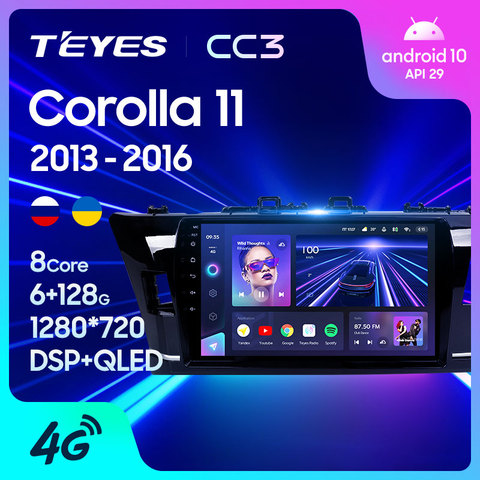 TEYES CC3 Штатная магнитола For Тойота Королла For Toyota Corolla 11 Middle East Edition 2013 - 2017 до 8-ЯДЕР, до 6 + 128ГБ 27EQ + DSP автомагнитола 2 DIN DVD GPS android 10 мультимедиа автомобиля головное устройство ► Фото 1/6