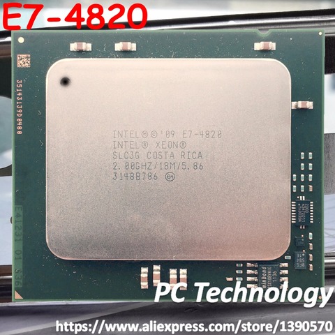 E7-4820 Original Intel Xeon E7 4820 E7-4820 2,0 ГГц 8-Core 18 МБ SmartCache DDR3 1333 МГц LGA1567 TPD 105 Вт Бесплатная доставка ► Фото 1/1