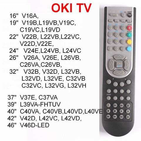 Пульт дистанционного управления RC1900 для OKI TV 16, 19, 22, 24, 26, 32 дюйма, 37,40,46 дюймов, V19,L19,C19,V22,L22,V24,L24,V26, l26, C26,V32,L32,C32 V37 ► Фото 1/6