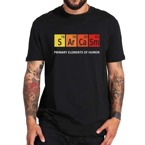 Футболка Sarcasm, основной элемент юмора, вдохновленный дизайном, удобная футболка из 100% хлопка, европейские размеры ► Фото 1/6
