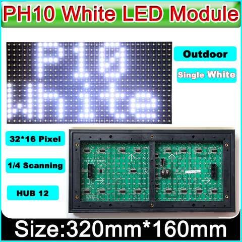 Светодиодный щит для прокрутки P10, уличный водонепроницаемый белый светодиодный модуль дисплея 320 мм * 160 мм ► Фото 1/3