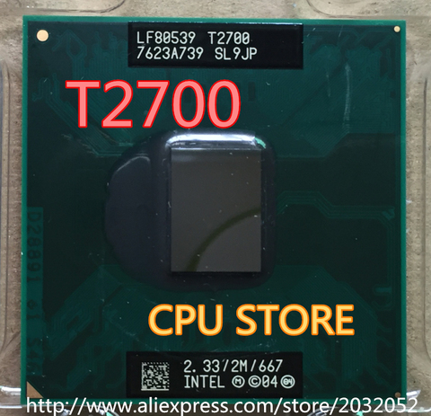 Процессор lntel Core Duo Mobile T2700 двухъядерный, 2,33 ГГц, 3 МБ, 667 МГц, BGA479, процессор работает на чипсете 945 (100% рабочий, бесплатная доставка) ► Фото 1/1