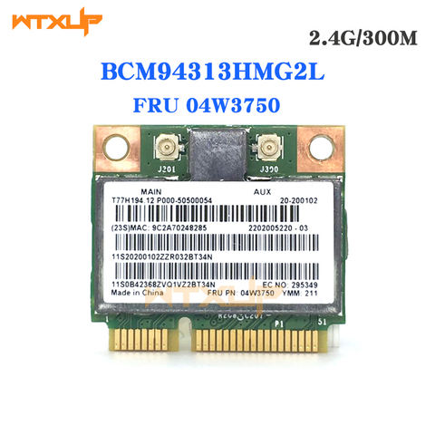 Беспроводная мини-карта WTXUP BroadCom BCM94313HMG2L BCM4313, 300 Мбит/с, PCI-e, WLAN, Wi-Fi карта 04W3750 для Lenovo B490 B590 G505 S400 S500 Z400 ► Фото 1/2