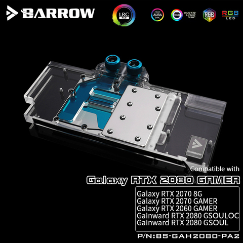 Блок для воды BARROW, для GALAXY RTX 2060/2070 GAGMER /GAINWARD 2070 8G/2080 OC/Поддержка оригинальной задней панели 5V 3PIN Header RGB ► Фото 1/1