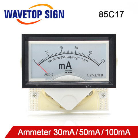WaveTopSign 30mA 50mA Амперметр 85C17 DC 0-50mA аналоговая Amp Панель измеритель тока для CO2 лазерный станок для гравировки и резки ► Фото 1/6