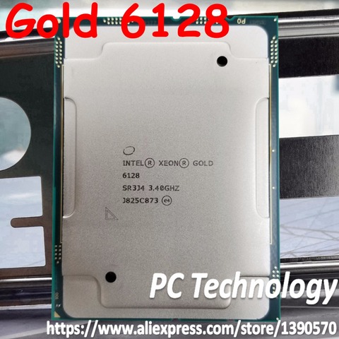Оригинальный процессор Intel Xeon Gold 6128 SR3J4 Gold6128 19,25 M кэш 3,40 ГГц 6-ядерный 115 Вт LGA3647 ЦП Бесплатная доставка ► Фото 1/1