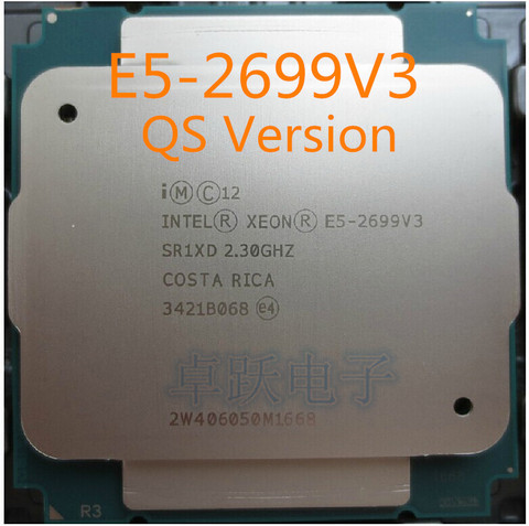 Оригинальный процессор Intel Xeon QS версии E5 2699V3 ЦП 2,30 ГГц 45 МБ 18 ядер 22 нм E5-2699V3 145 вт Бесплатная доставка ► Фото 1/1