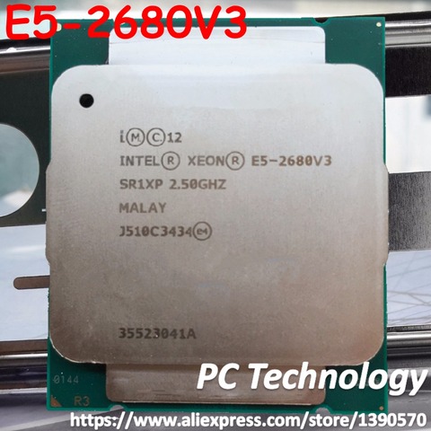 Оригинальный процессор Intel Xeon E5-2680V3 2,50 ГГц 30 Мб 120 Вт SR1XP E5-2680 V3, 12-ядерный процессор E5 2680V3 для настольных компьютеров E5 2680 V3 ► Фото 1/1