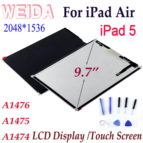 ЖК-дисплей WEIDA 9,7 дюйма для iPad Air 1, сменный сенсорный ЖК-дисплей для iPad air 1, iPad 5, A1474, A1475, A1476 ► Фото 1/6