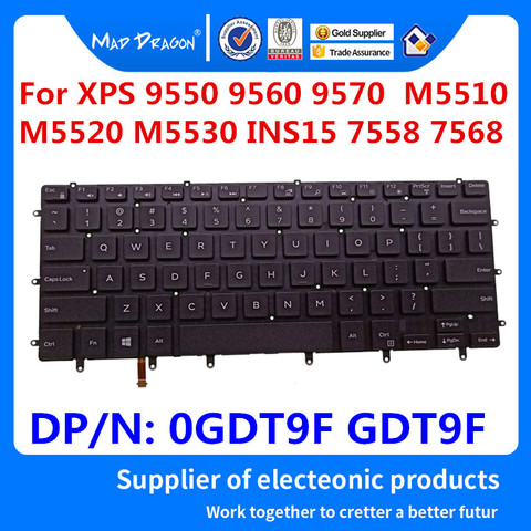 Новая клавиатура для ноутбука бренда MAD DRAGON с подсветкой для Dell XPS 9550 9560 9570 M5510 M5520 M5530 INS15 7558 7568 0GDT9F GDT9F ► Фото 1/6