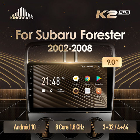 KingBeats штатное головное устройство For Subaru Forester SG 2002 - 2008 GPS Android 10 автомагнитола на андроид магнитола For Субару Форестер SG For  автомобильная мультимедиа Octa Core 8 core*1.8G DDR4 32G 64G 128G ► Фото 1/6