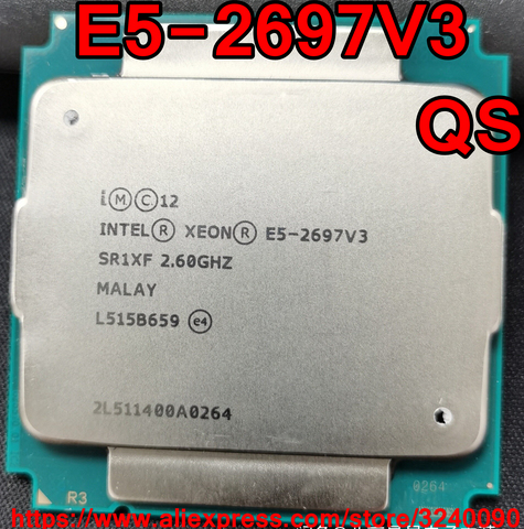 Процессор Intel ЦП Xeon, версия QS, 2,60 ГГц, 14 ядер, 35 м, E5-2697V3, V3, процессор E5 2697V3, бесплатная доставка, E5 2697 V3 ► Фото 1/2