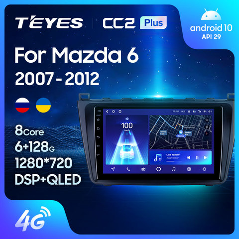 TEYES CC2L и CC2 Plus Штатная магнитола For Мазда 6 2 GH For Mazda 6 2 GH 2007 - 2012 Android до 8-ЯДЕР до 6 + 128ГБ 16*2EQ + DSP 2DIN автомагнитола 2 DIN DVD GPS мультимедиа автомобиля головное устройство ► Фото 1/6