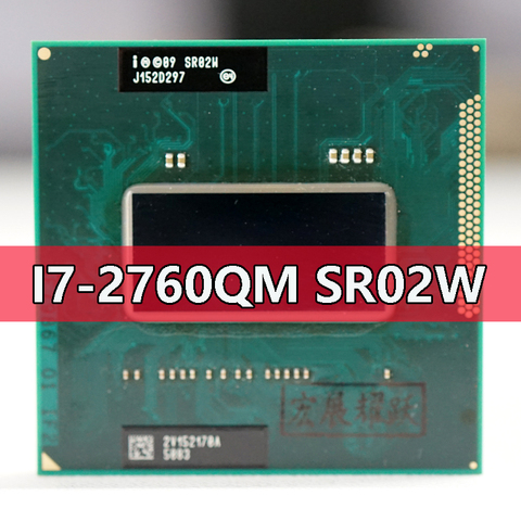 Процессор Intel Core I7-2760QM SR02W i7 2760QM для ноутбука, ноутбука, ЦП Socket G2 rPGA988B, подходит для чипсета HM65 75 76 77 ► Фото 1/3