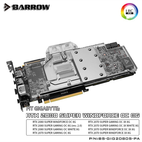 Водяной блок Barrow GPU для Gigabyte RTX 2080 SUPER Gaming OC Windforce, полное покрытие, кулер для графического процессора ► Фото 1/2