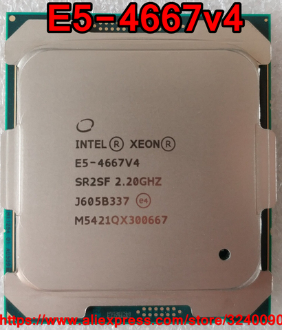 Intel ЦП Xeon E5-4667v4 QS версия 2,20 ГГц 18-Cores 45M Φ v4 процессор E5 4667v4 Бесплатная доставка E5 4667 v4 ► Фото 1/2