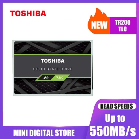 TOSHIBA 240 ГБ Внутренний твердотельный накопитель TR200 480 Гб hd ssd жесткий диск Flash TLC 2,5 